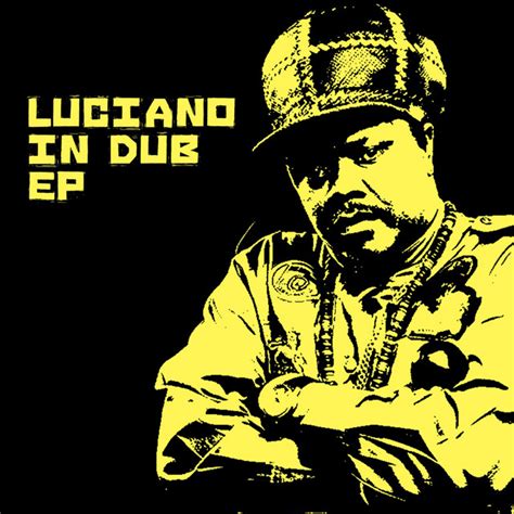Luciano In Dub Ep By Luciano Spotify