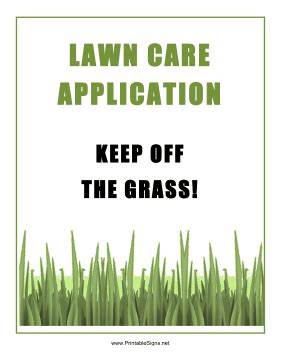 Lawn care advice from the lawn care nut! Printable Lawn Care Application Sign