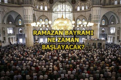 Ramazan bayramı 9 gün tatil olacak mı? Ramazan ne zaman bitiyor? Ramazan Bayramı Tarihi 2017 ...