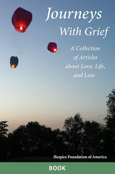 Hospice Foundation Of America Journeys With Grief
