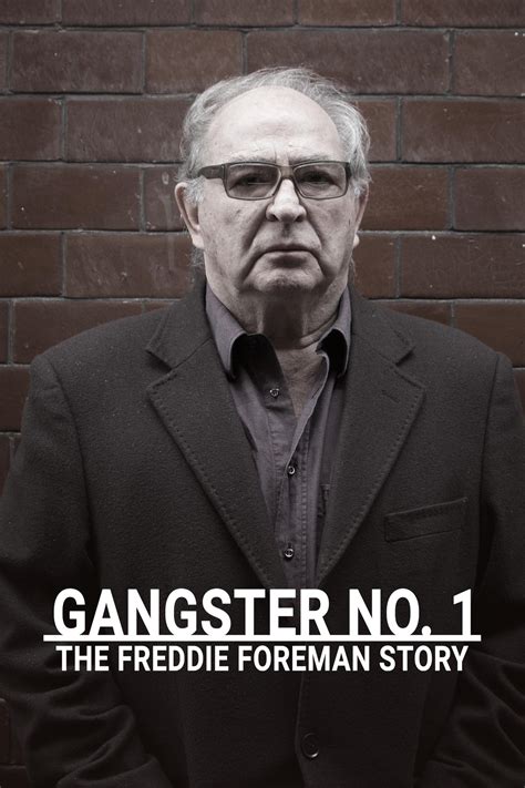 Gangster Number One: The Freddie Forman Story 2019 Where to stream or