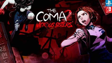 Check spelling or type a new query. Análisis The Coma 2: Vicious Sisters, un survival horror 2D (PS4, PC, Xbox One, Switch)