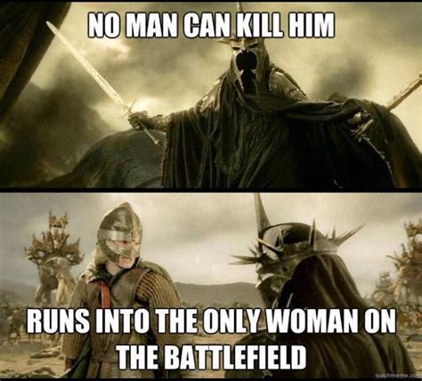Bad Luck Nazgul Lord Of The Rings Lotr Memes Witch King Of Angmar
