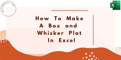 How To Make A Box And Whisker Plot In Excel QuickExcel