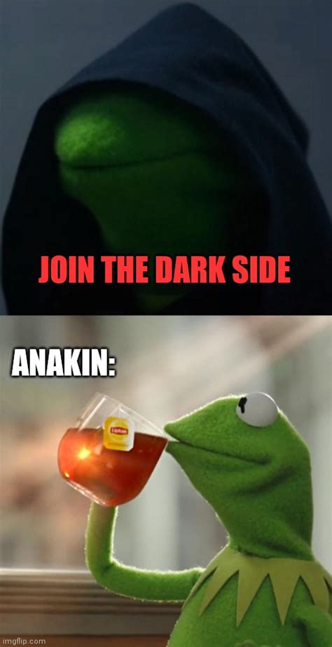 How Star Wars Could Have Ended Through Kermit Imgflip
