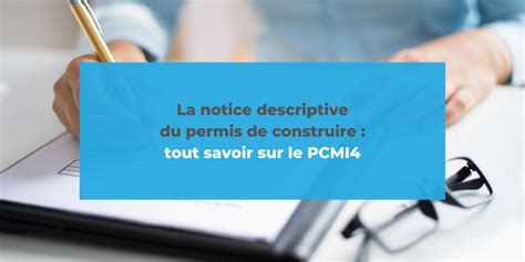 Le Pcmi R Alisez La Notice Descriptive Permis De Construire