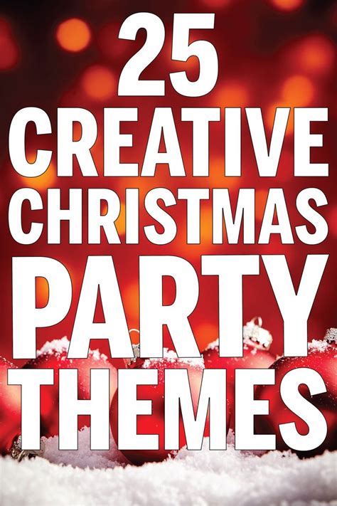 25 fun and festive christmas party themes christmas party themes christmas party themes for