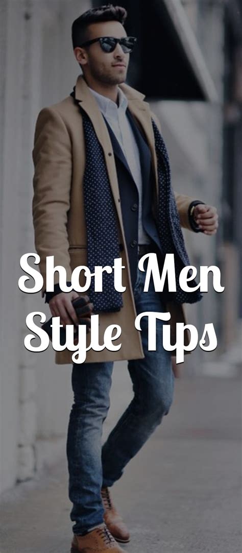 Short Men Guide Look Taller With Your Existing Wardrobe