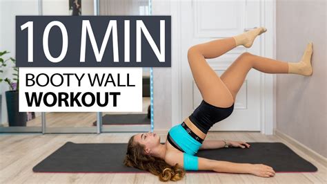 10 Min Booty Wall Workout Effective Exercises For The Buttocks With A Wall Youtube
