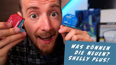 Die Neuen Shellys Sind Da Shelly Plus Was Ist Neu Youtube