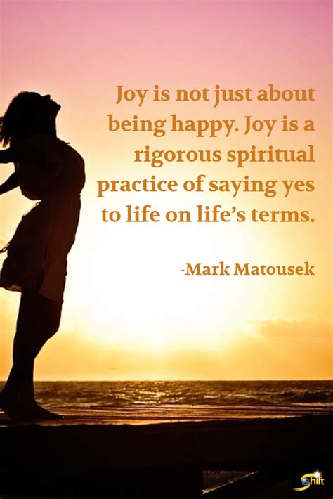 Joy Is Not Just About Being Happy Joy Is A Rigorous Spiritual