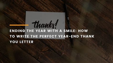 How To Write The Perfect Year End Thank You Letter For Donors