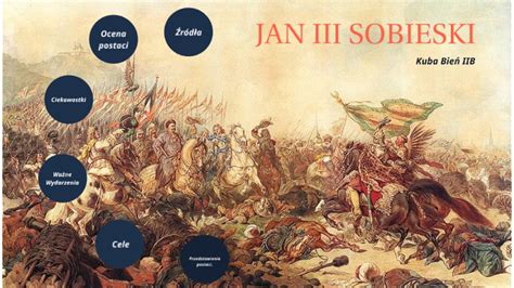 Oceń Panowanie Jana Iii Sobieskiego - Jan III Sobieski - portfolio by Jakub Bień