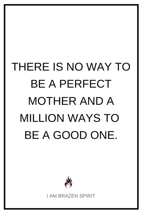 Quotes Perfectly Imperfect Mother 2 Inspirational Quotes For Women