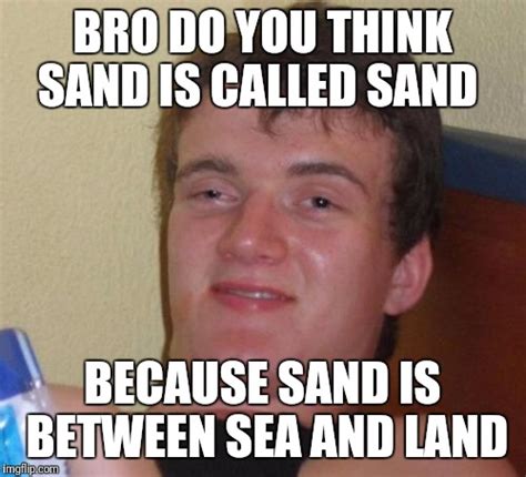 Why Is Sand Called Sand Asking List
