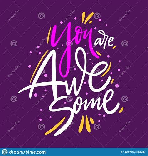 You Are Awesome Hand Drawn Vector Lettering Motivational