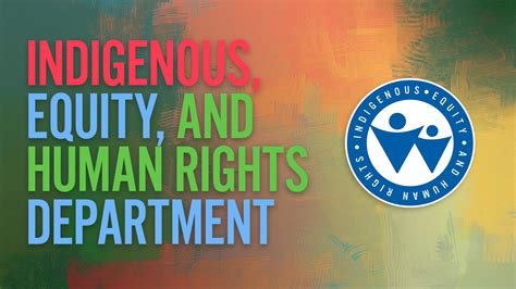 Announcing The Indigenous Equity And Human Rights