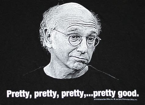 Curb your enthusiasm larry david pretty good t shirt size s unisex. Results From HP and Dell May Be Pretty Good After All ...