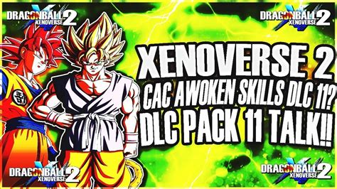 We did not find results for: Dragon Ball Xenoverse 2 - (DLC Pack 11) - More Awokens For Cacs? || DLC Pack 11 Discussion ...