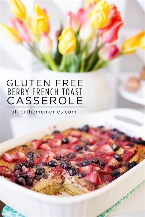 Giving up dairy was hard at first, but these dairy free lunch ideas help me each and every day! Gluten Free Berry French Toast Casserole