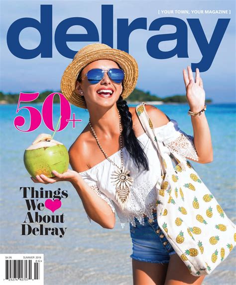 Delray Magazine Summer 2019 By Jes Media Issuu
