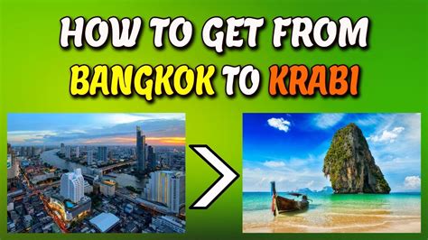 How To Get From Bangkok To Krabi From 20 Usd Youtube
