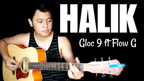 Gloc 9 Ft Flow G Halik Guitar Cover Guitar Chords Tutorial