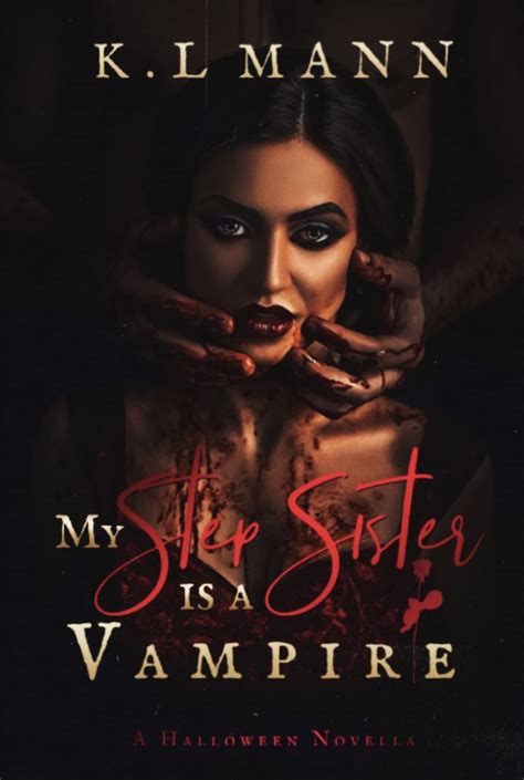 my step sister is a vampire moonlight university 1 by k l mann goodreads