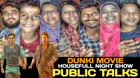Dunki Movie Public Reviews Dunki Movie Public Reactions Dunki Movie Public Talks Dunki