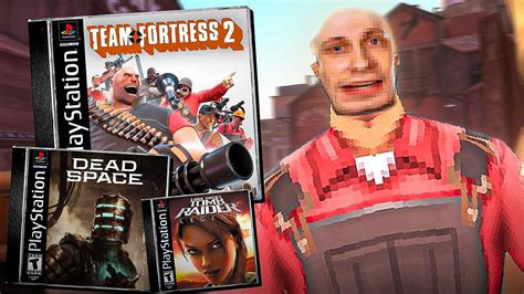 Team Fortress 2 на Playstation 1 Youtube