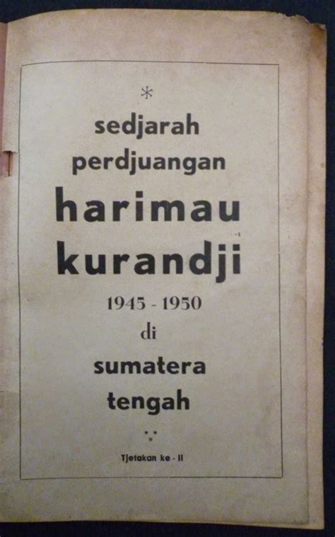 Koleksi Tempo Doeloe Buku Kuno Langka Sedjarah Perdjuangan Harimau