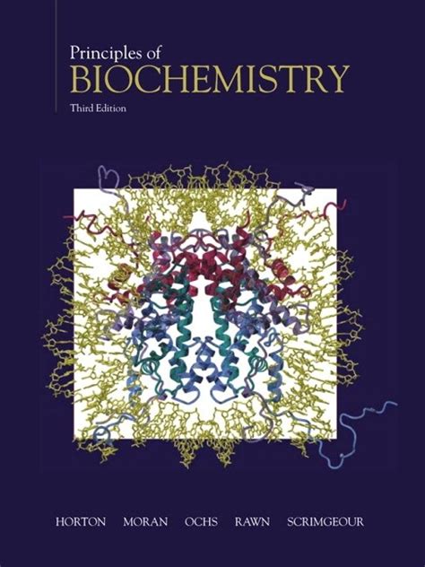 Horton Moran Ochs Rawn And Scrimgeour Principles Of Biochemistry 3rd