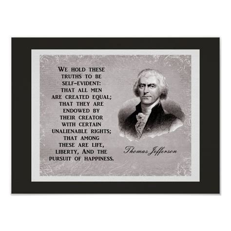 We Hold These Truths Thomas Jefferson Quote Poster Zazzle Thomas