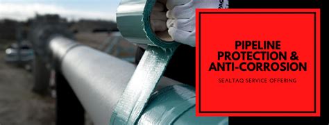 Pipeline Protection And Anti Corrosion Sealtaq