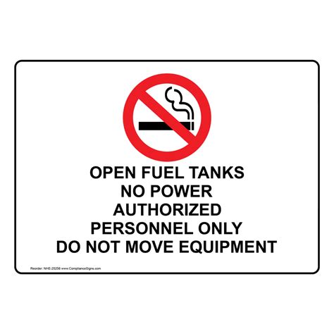 Authorized Personnel Only Sign Open Fuel Tanks No Power Authorized