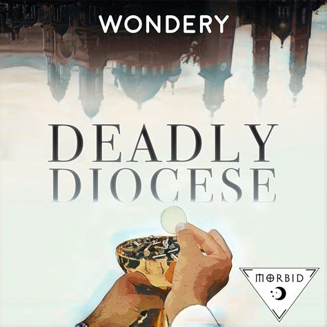 The Autopsy with Ash + Alaina from Morbid – Deadly Diocese – Podcast