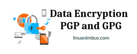 Data Encryption Pgp And Gpg Artsysops