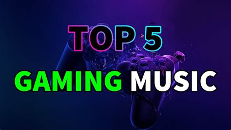 Gaming Music Top 5 Gaming Songs Youtube