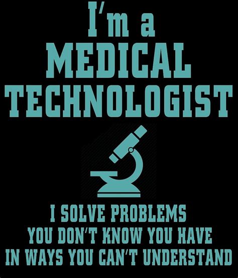 Funny and inspiring quotes about computer glitches and tech failures. i'm a medical technologist i solve problems you don't know ...