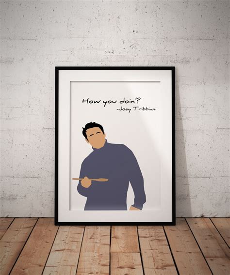 How You Doin Poster Based On Joey Tribbiani From Friends Etsy