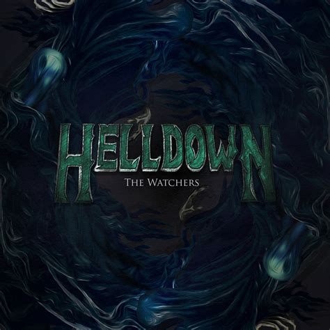 The Watchers | Helldown