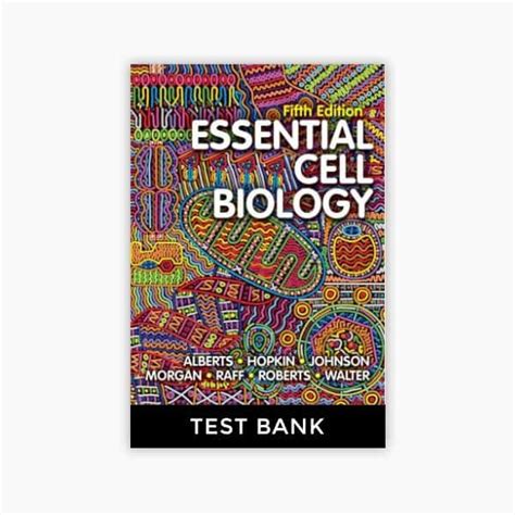 Essential Cell Biology 5th Edition Alberts Hopkin Test Bank Nursing