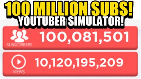 Unlocking 100 Million Subscribers Youtube Simulator Roblox Youtube
