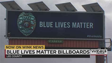 Blue Lives Matter Billboards Appearing In Swfl