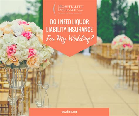 Liquor Liability Insurance For Weddings Hospitality Insurance Group