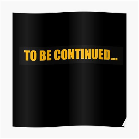 One Piece To Be Continued Posters Redbubble