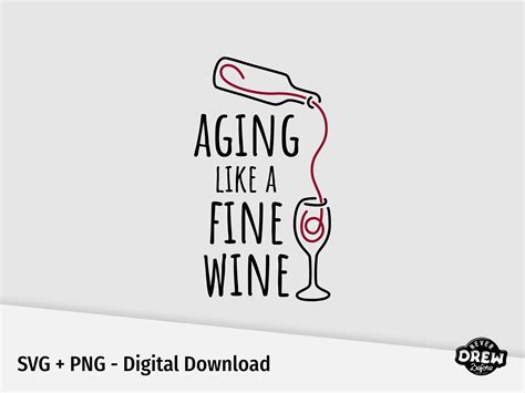 Aging Like A Fine Wine Svg Design For Wine Lovers Monoline Wine Glass