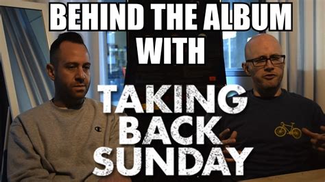 Behind The Album With Taking Back Sunday Youtube