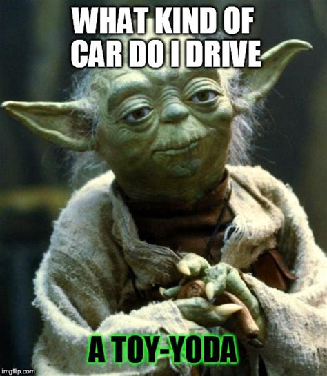 Star Wars Yoda Meme Imgflip