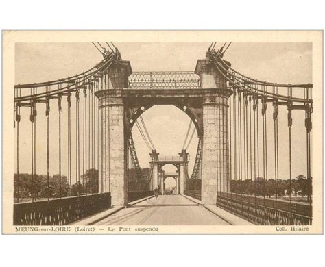 Carte Postale Ancienne Meung Sur Loire Le Pont Suspendu Cartes